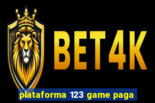 plataforma 123 game paga